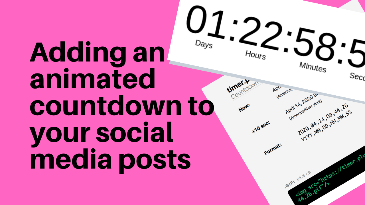 Adding an animated countdown to your social media posts • Glass Mountains