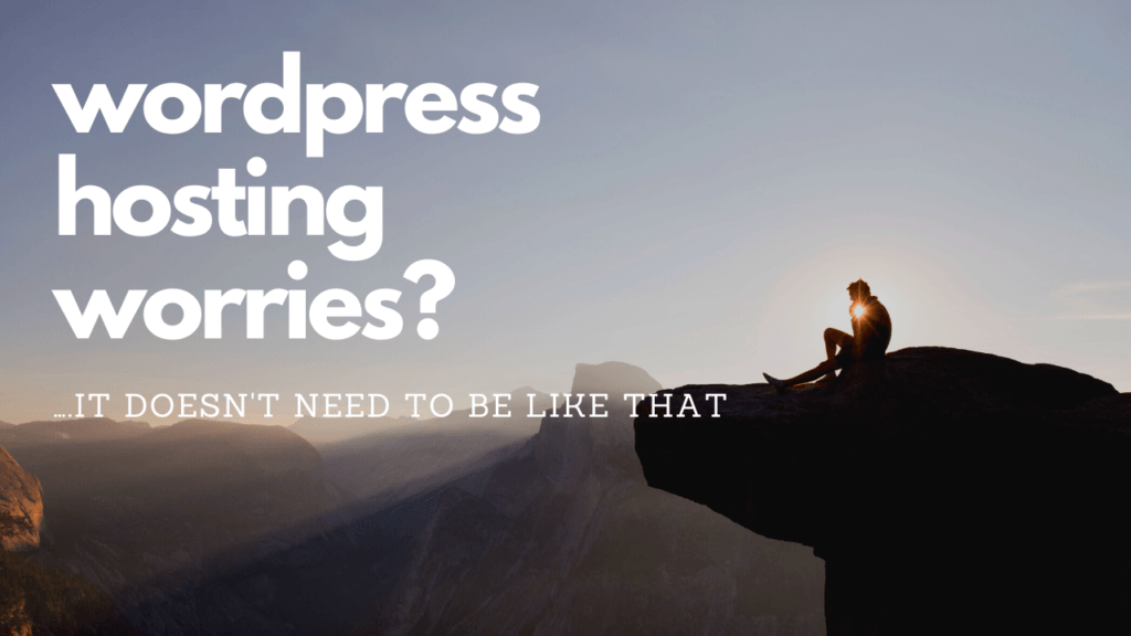 WordPress hosting worries? It doesn't need to be that way