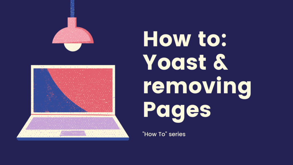 Using Yoast to hide certain pages from Google