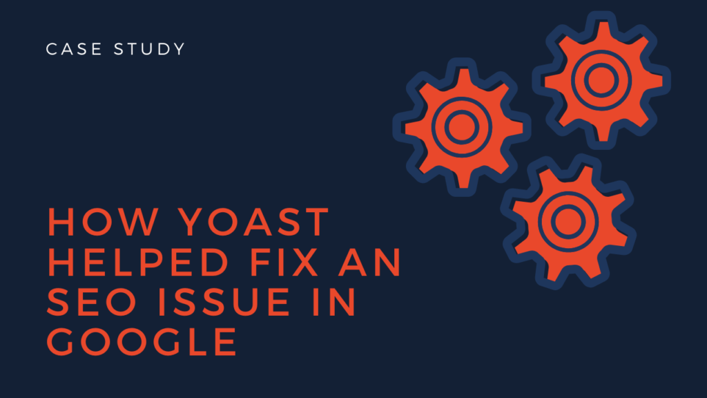 How Yoast WordPress SEO plugin fixed our description issue in Google