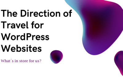 The Direction of Travel for WordPress websites