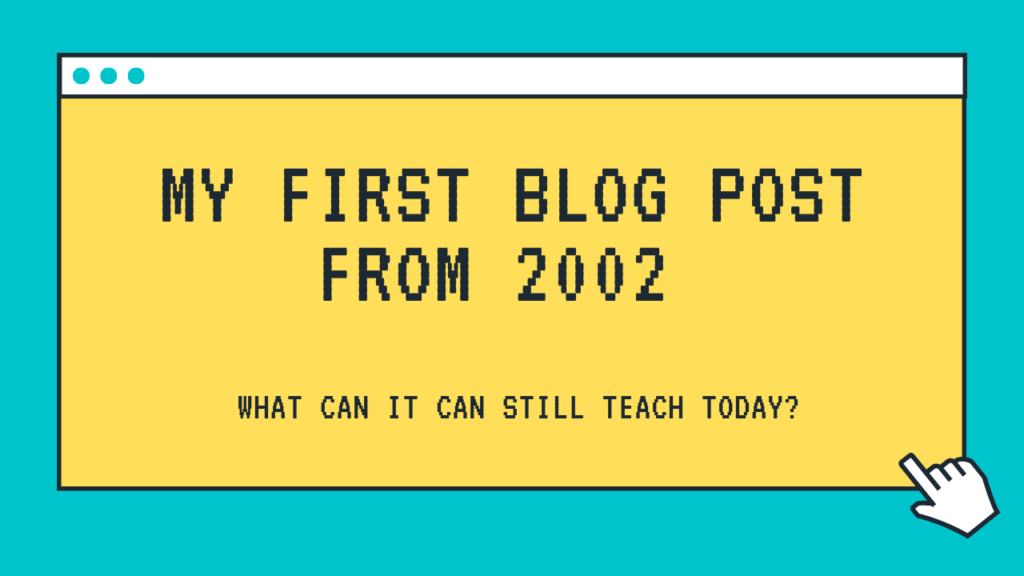 My first blog from 2002