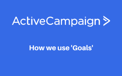 Active Campaign - how we use Goals